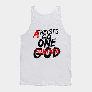 GO ONE GOD FURTHER by Tai's Tees Tank Top